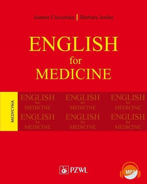 English for medicine – dla wszystkich zainteresowanych medycyną