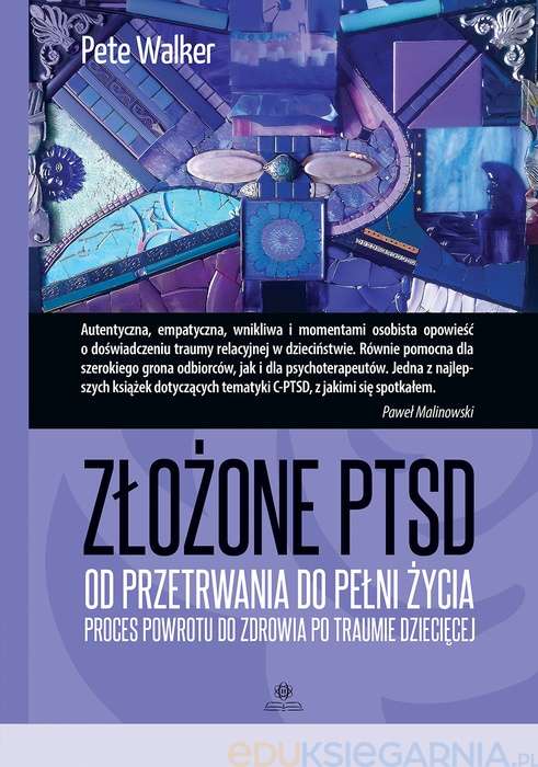 Pete Walker i złożone PTSD - co wnosi ta książka?